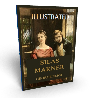 George Eliot - Silas Marner