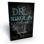 Guy Newell Boothby - Dr. Nikolas Experiment